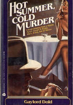 Hot Summer Cold Murder, Book Cover, Gaylord Dold